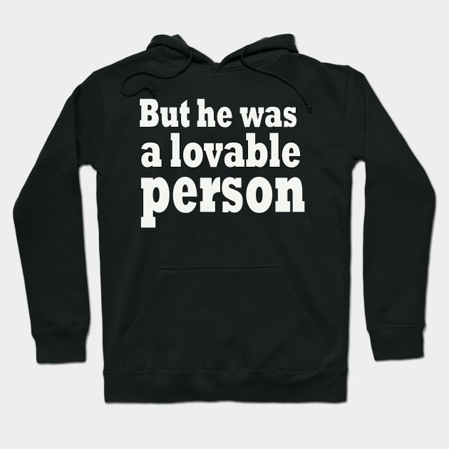 Say their names / But he was a lovable person Hoodie by elmouden123